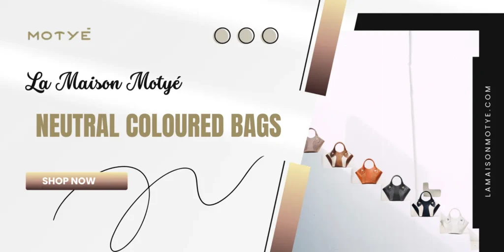 Neutral Coloured Bags