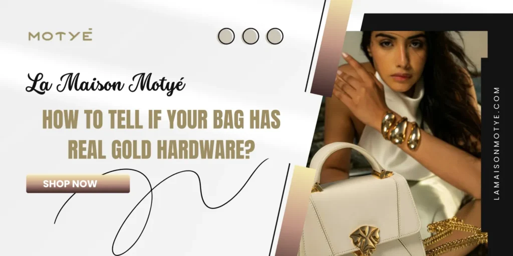 How to Tell If Your Bag Has Real Gold Hardware