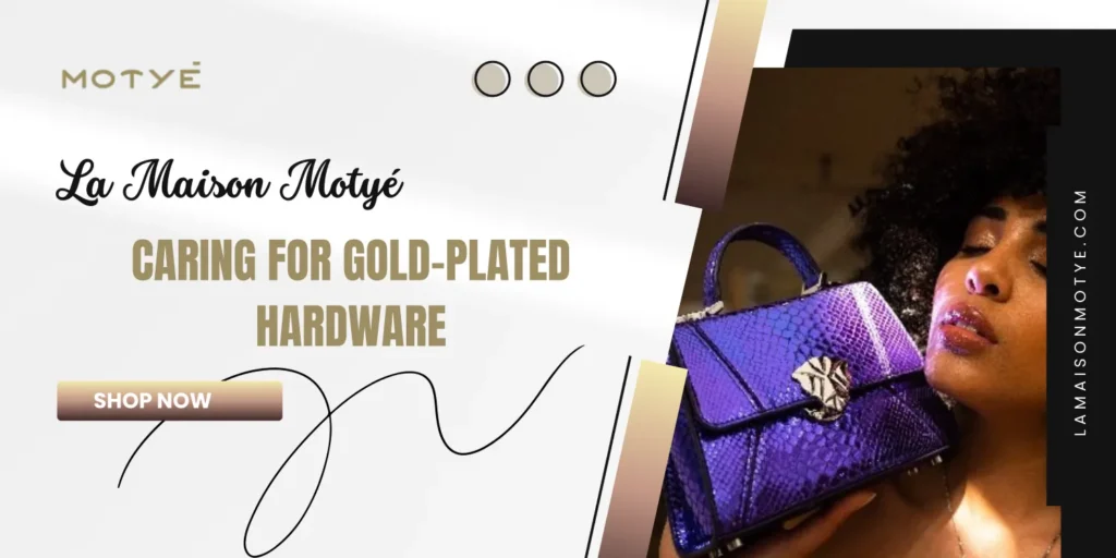 Caring for Gold-Plated Hardware